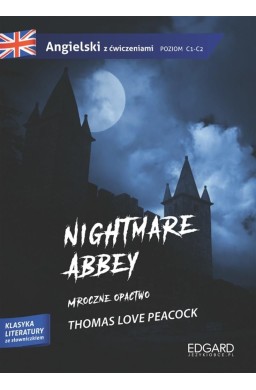 Nightmare Abbey. Adaptacja klasyki z ćwiczeniami