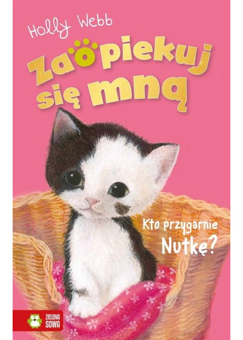 Zaopiekuj się mną. Kto przygarnie Nutkę