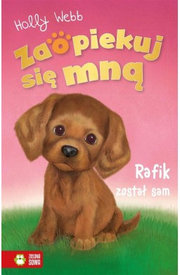 Zaopiekuj się mną. Rafik został sam