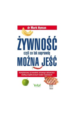 Żywność, czyli co tak naprawdę można jeść