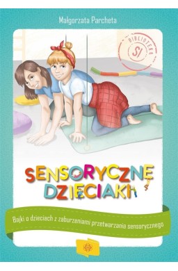 Sensoryczne dzieciaki