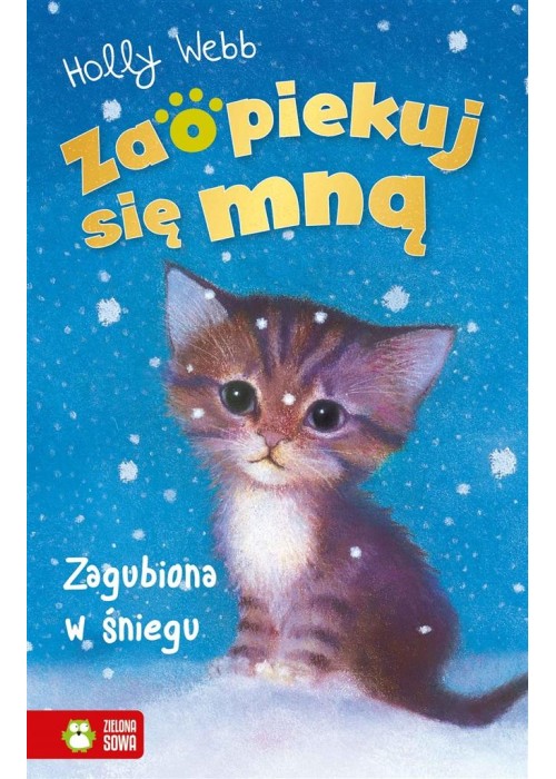 Zaopiekuj się mną. Zagubiona w śniegu