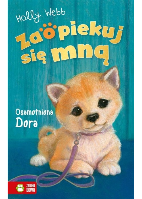 Zaopiekuj się mną. Osamotniona Dora