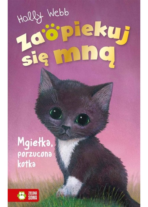 Zaopiekuj się mną. Mgiełka, porzucona kotka