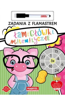 Zadania z flamastrem. Łamigłówki matematyczne