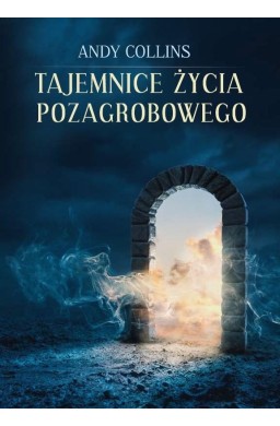 Tajemnice życia pozagrobowego w.2022