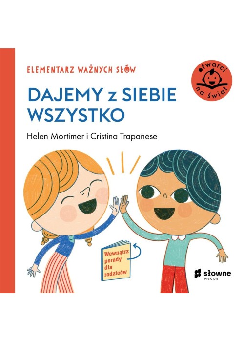 Elementarz Ważnych Słów. Dajemy z siebie wszystko