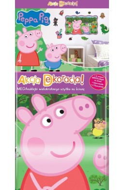 Akcja Dekoracja. Peppa Pig