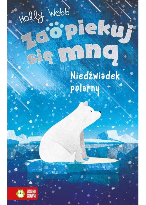 Zaopiekuj się mną. Niedźwiadek polarny