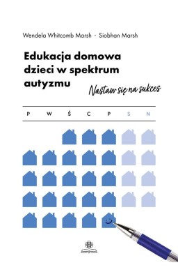 Edukacja domowa dzieci w spektrum autyzmu