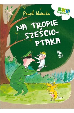 Na tropie sześcioptaka