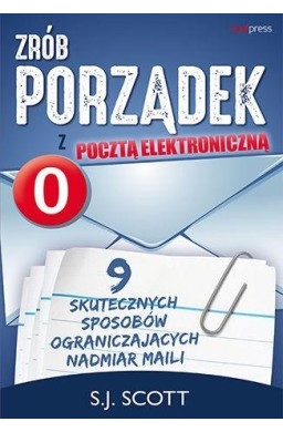 Zrób porządek z pocztą elektroniczną