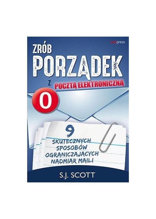 Zrób porządek z pocztą elektroniczną