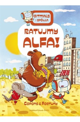 Bitmaks i spółka. Ratujmy Alfa