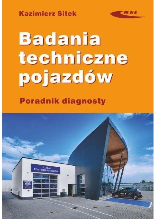 Badania techniczne pojazdów