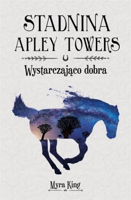 Stadnina Apley Towers T.6 Wystarczająco dobra