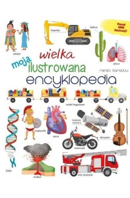 Moja wielka ilustrowana encyklopedia