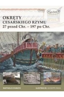 Okręty cesarskiego Rzymu 27 przed Chr. 197 po Chr.