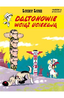 Lucky Luke. Daltonowie wciąż uciekają