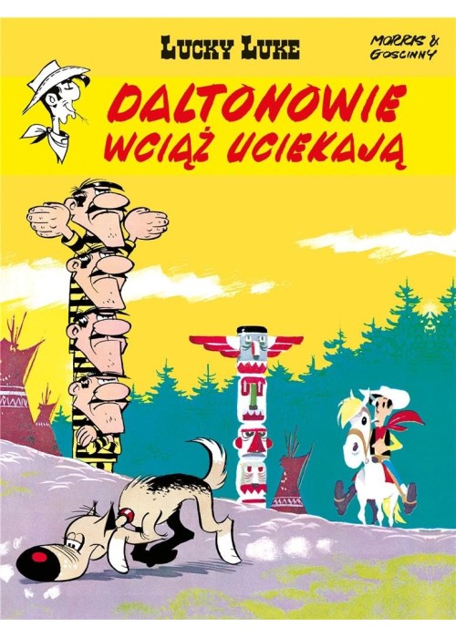 Lucky Luke. Daltonowie wciąż uciekają