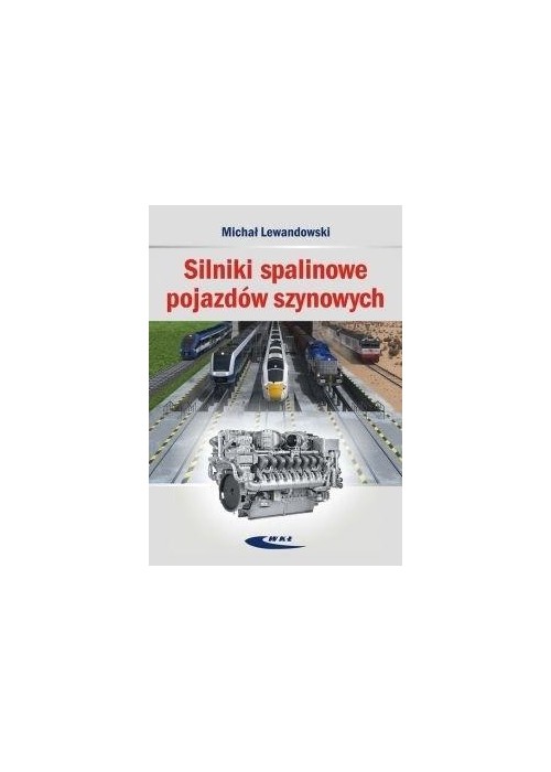 Silniki spalinowe pojazdów szynowych