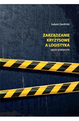 Zarządzanie kryzysowe a logistyka