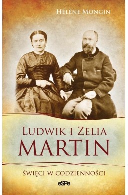 Ludwik i Zelia Martin