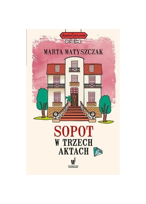 Sopot w trzech aktach