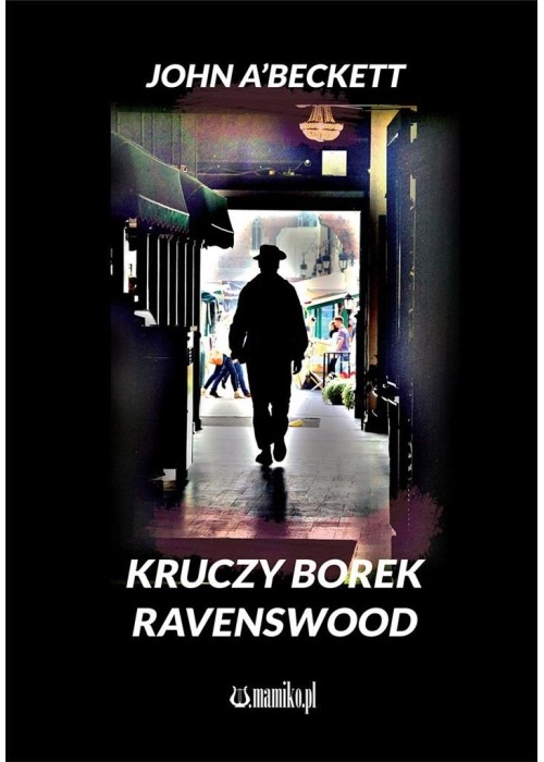 Kruczy Borek - Ravenswood