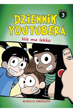 Dziennik Youtubera. Nie ma lekko