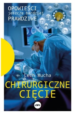 Chirurgiczne cięcie