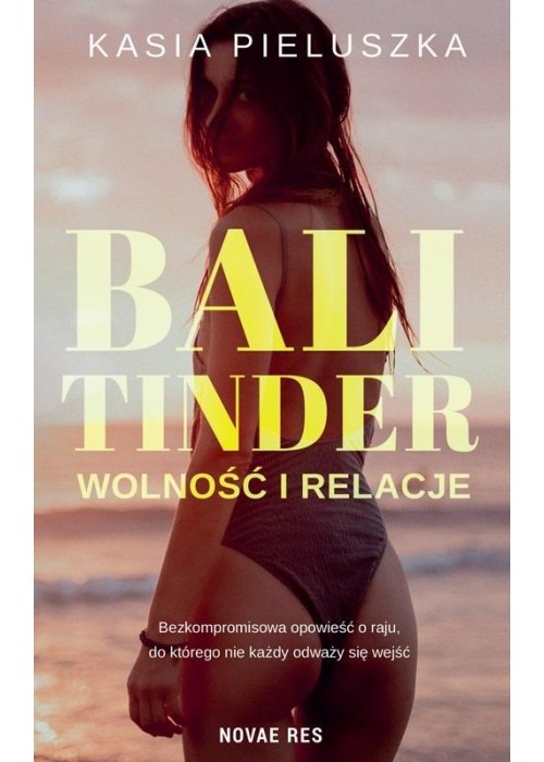 Bali Tinder. Wolność i relacje