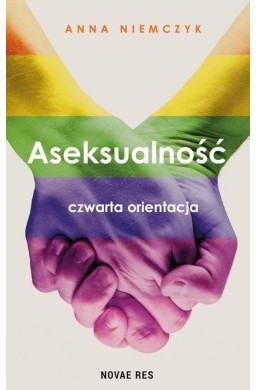 Aseksualność. Czwarta orientacja w.2