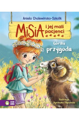 Misia i jej mali pacjenci. Górska przygoda