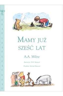 Mamy już sześć lat