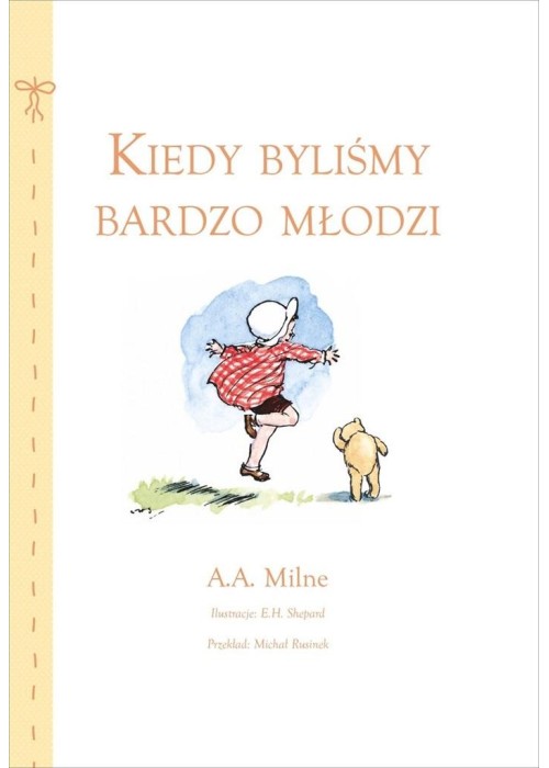 Kiedy byliśmy bardzo młodzi