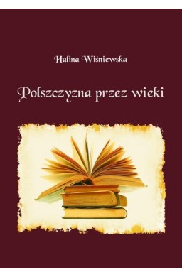 Polszczyzna przez wieki