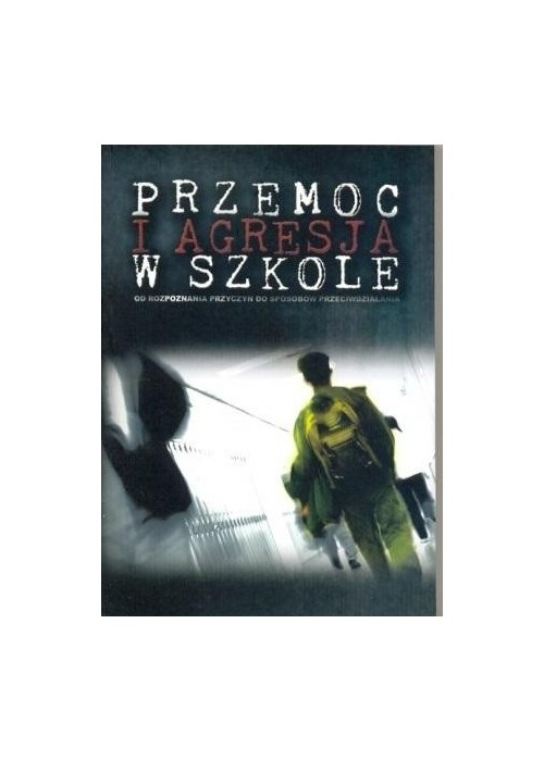 Przemoc i agresja w szkole