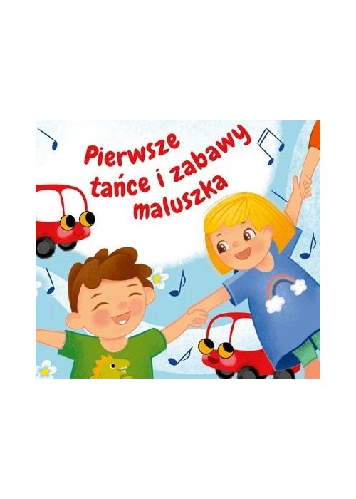 Pierwsze tańce i zabawy maluszka CD