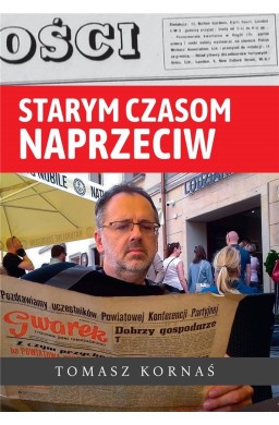 Starym czasom naprzeciw