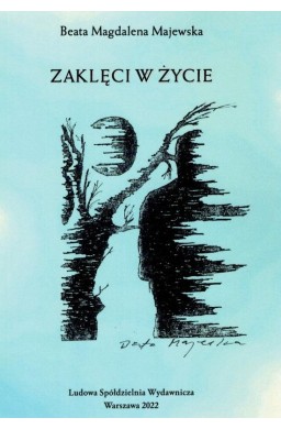 Zaklęci w życie