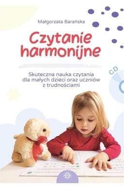 Czytanie harmonijne. Skuteczna nauka czytania