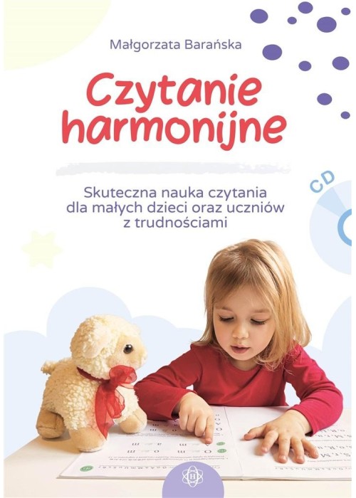 Czytanie harmonijne. Skuteczna nauka czytania