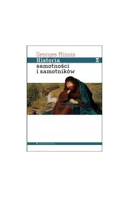 Historia samotności i samotników