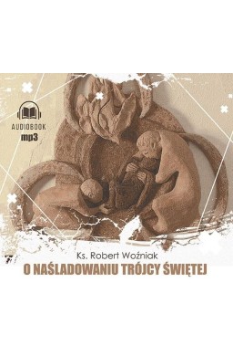 O naśladowaniu Trójcy Świętej audiobook