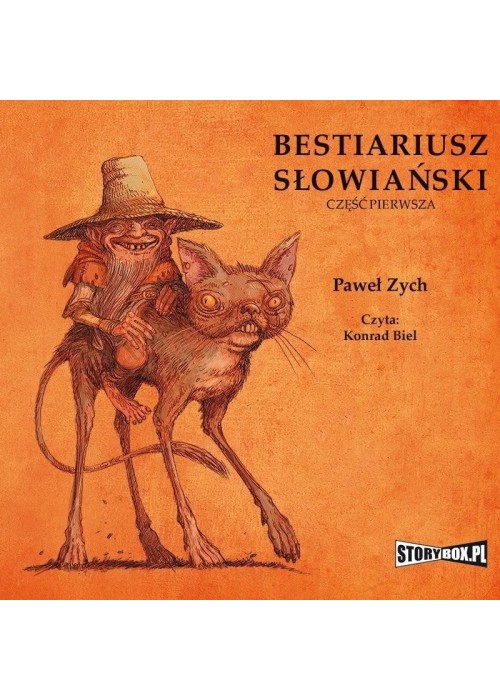 Bestiariusz słowiański. Część 1 audiobook