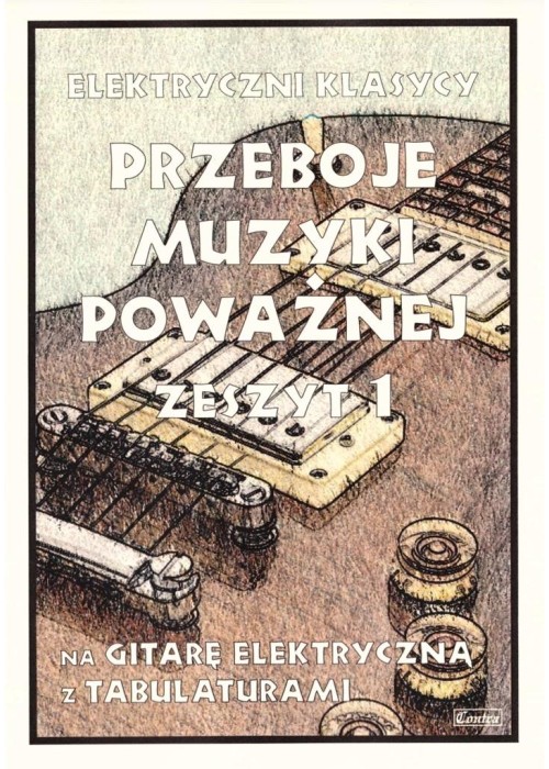 Przeboje muzyki klasycznej na gitarę elektryczną