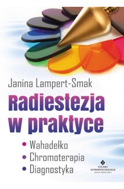 Radiestezja w praktyce