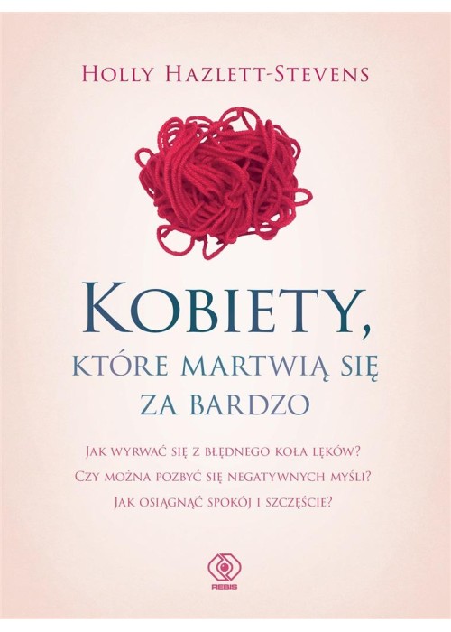 Kobiety, które martwią się za bardzo