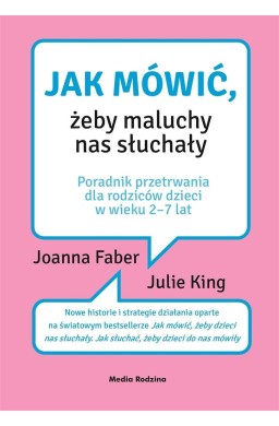 Jak mówić, żeby maluchy nas słuchały